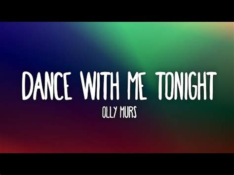 Olly Murs Dance With Me Tonight Lyrics YouTube