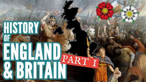 A Concise And Complete History Of England And Britain Part I Youtube