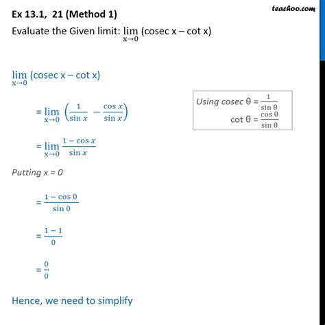 Ex 13.1, 21 - Evaluate: lim x->0 (cosec x - cot x) - Class 11
