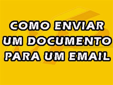 Como Enviar Documentos Para Email Youtube