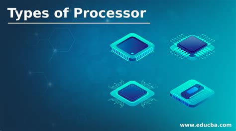 Types Of Processor Different Components And Types Of Processor