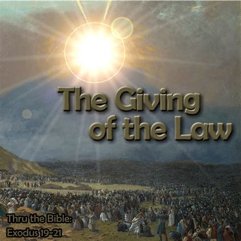 The Giving of the Law - Living Grace Fellowship