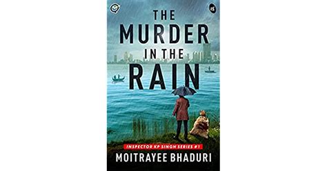 The Murder In The Rain By Moitrayee Bhaduri