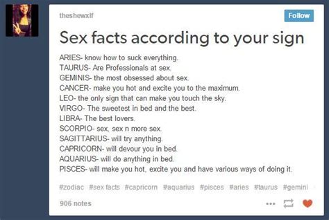 Sex Facts According To Your Sign The Signs As Know Your Meme