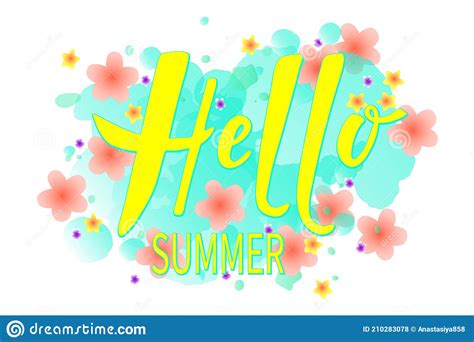 Summer Time Vector Design Handwritten Text Hello Summer On Watercolor
