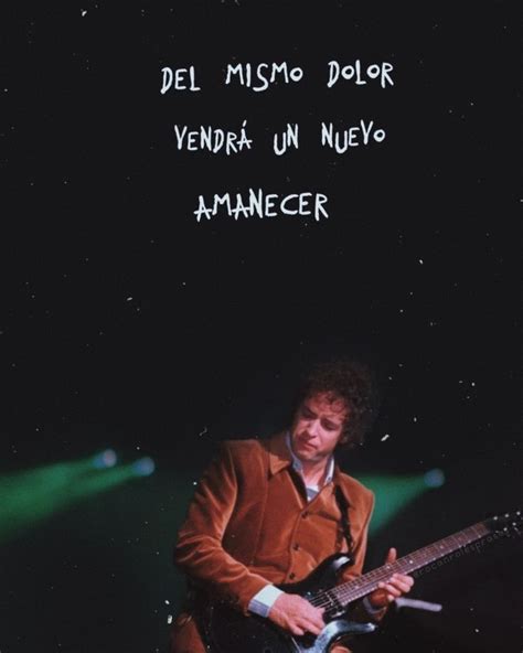 Rock Nacional Gustavo Cerati Frases Sabias Frases De Rock Frases