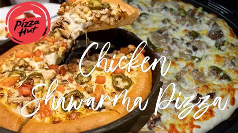 Maybe you would like to learn more about one of these? PIZZA HUT STYLE CHICKEN SHAWARMA PIZZA || - YouTube
