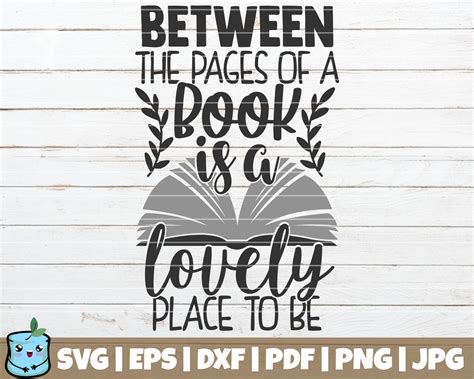 between the pages of a book is a lovely place to be cut file etsy