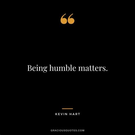 83 Inspirational Quotes On Being Humble Humility