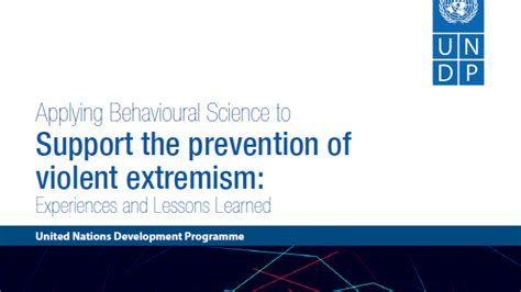 Applying Behavioural Science To Support The Prevention Of Violent Extremism Experiences And