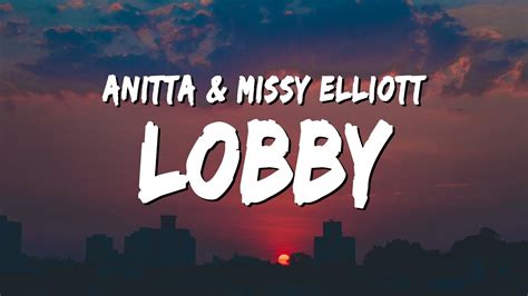 Anitta And Missy Elliott Lobby Lyrics Youtube
