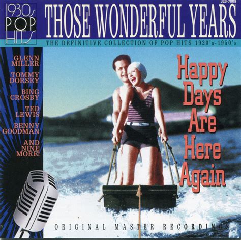 Those Wonderful Years Happy Days Are Here Again 1994 Cd Discogs