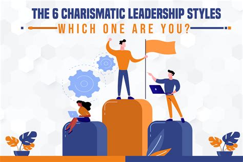 The 6 Charismatic Leadership Types That Make You The Best Leader