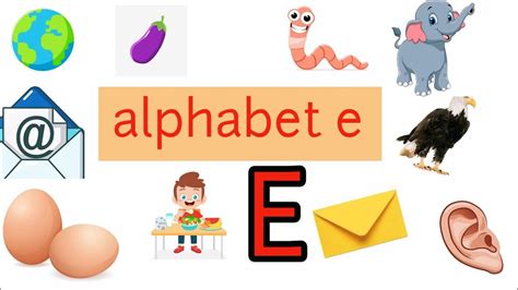Words That Start With Letter Ewords Begin With Letter E Youtube