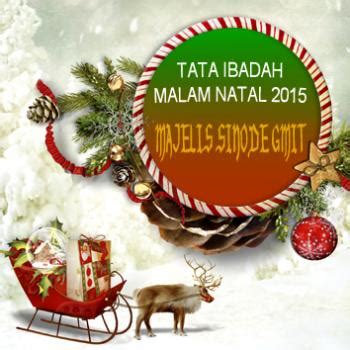 Susunan ibadah perayaan natal spp/r mj gke hosianna tahun 2013 a. Kata Pembuka Mc Perayaan Natal - Sepotong Kata Bijak 2019