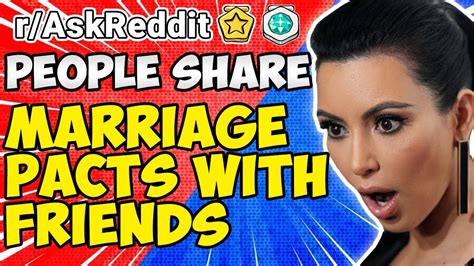 People Share Marriage Pacts With Friends Raskreddit Top Posts Youtube