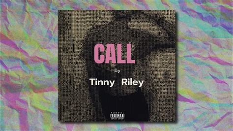 Tinny Riley Call Official Audio Youtube
