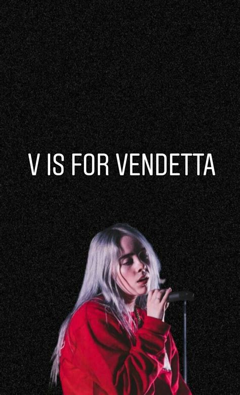 My V Is For Vendetta Billie Eilish Billie Musica