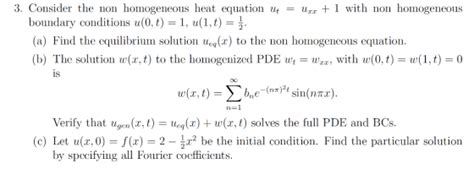 3 Consider The Non Homogeneous Heat Equation Ut Urr 1 With Non