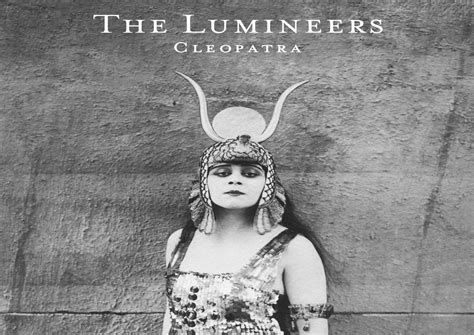 Fbbf you've been on my mind, girl, since the flood. The Lumineers - Cleopatra - Mix Grill: Μουσική, Συναυλίες, Θέατρο, Cinema (greek) 45527