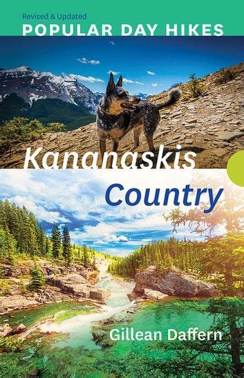 Popular Day Hikes Kananaskis Country Revised And Updated Ebook By