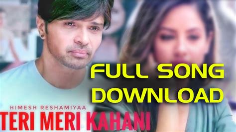 Teri meri teri meri full song download Ranu mondal himesh ... Whatsapp status videos august 10, 2019.