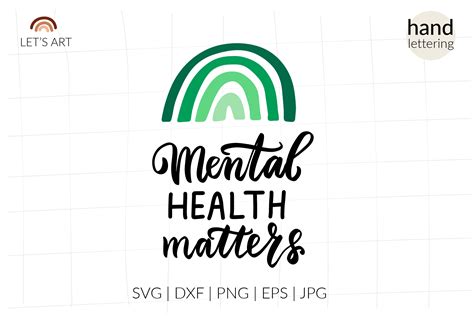Mental Health Matters Svg, Green Rainbow Graphic by LetsArtShop