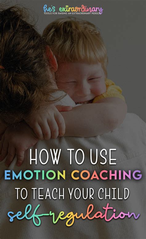 How To Use Emotion Coaching To Teach Children Self Regulation