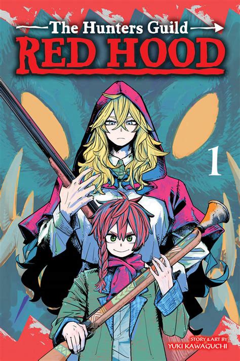 Viz Read The Hunters Guild Red Hood Manga Official Shonen Jump