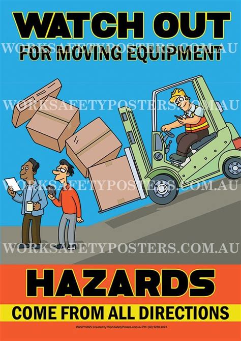 Watch Out For Moving Equipment Safety Posters Safety Posters Australia