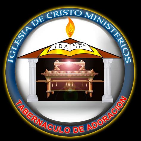 Iglesia De Cristo Ministerios Tabernaculo De Adoracion