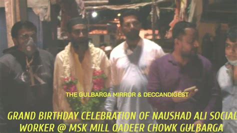 Birthday Celebration Of Naushad Ali Social Worker Msk Mill Qadeer
