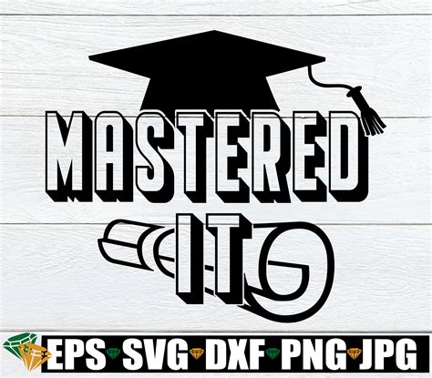 Mastered It Masters Degree Svg Masters Degree Etsy