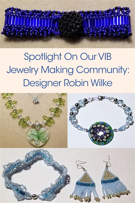 Spotlight On Our Vib Jewelry Making Community Designer Robin Wilke
