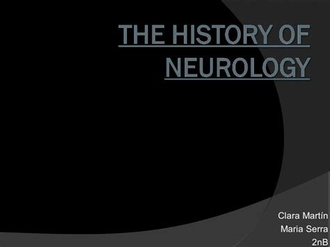 The History Of Neurology