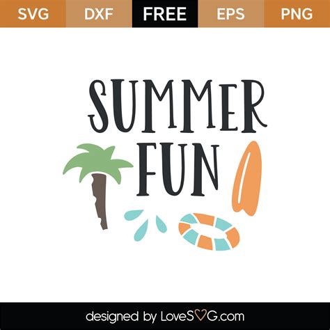 Free Summer Fun Svg Cut File