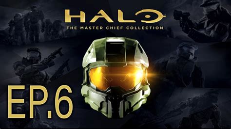 Halo The Master Chief Collection Halo Reach Ep6 Youtube