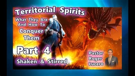 Territorial Spirits Part 4 How Territorial Spirits Are Shaken