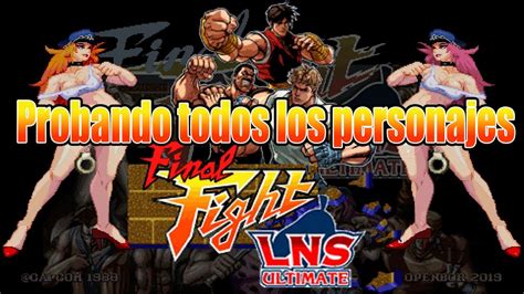 Final Fight Lns Ultimate 🤼‍♂️ Gameplay Completo En EspaÑol Openbor Beat Em Up V 03 Hd Pc Youtube