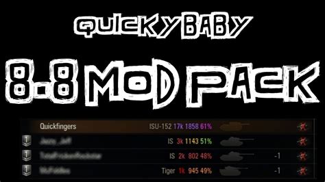 World Of Tanks Quickybaby 88 Modpack Xvm Youtube