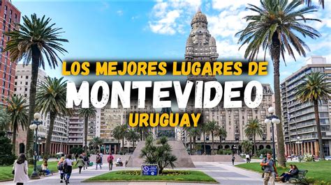 QuÉ Ver En Montevideo Recorrido Por La Ciudad Uruguay 4k Youtube