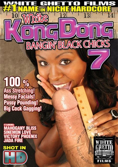 White Kong Dong 7 Bangin Black Chicks 2009 Adult Dvd