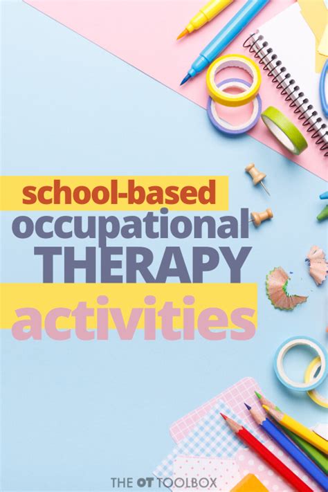 Occupational Therapy In Schools The Ot Toolbox