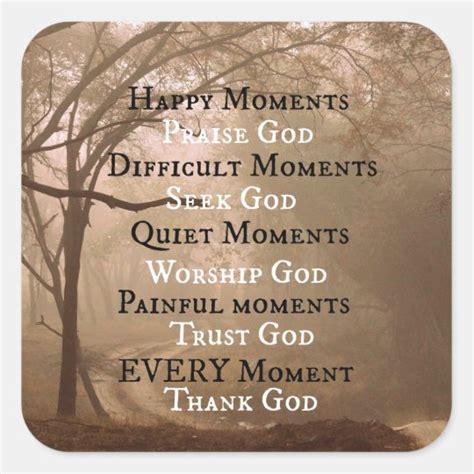 Happy Moments Praise God Quote Square Sticker