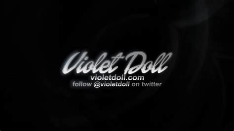 Violet Doll Give In