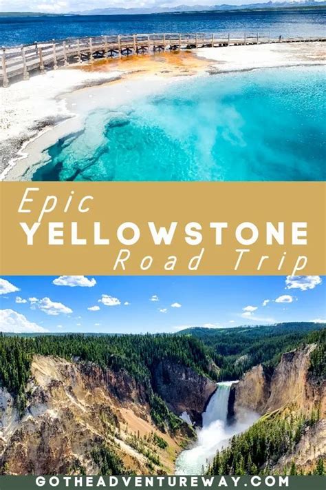 Our Epic Yellowstone Road Trip Itinerary Road Trip Itinerary