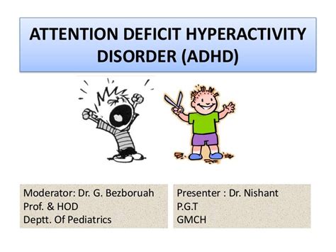 Attention Deficit Hyperactivity Disorder Adhd