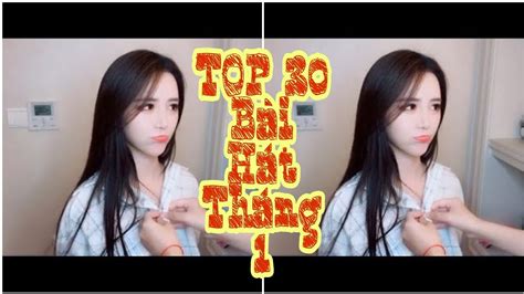 Top 30 Bài Hát Thịnh Hành Trên Douyin Tik Tok Đầu Tháng 12020 Youtube