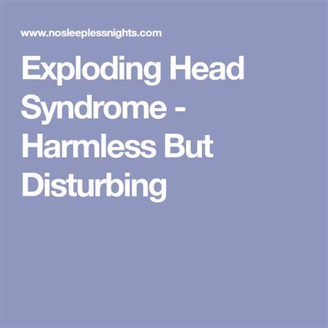 Exploding Head Syndrome Harmless But Disturbing Exploding Head