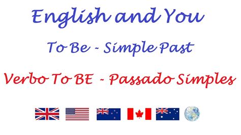 Verb TO BE Simple Past Verbo TO BE No Passado YouTube